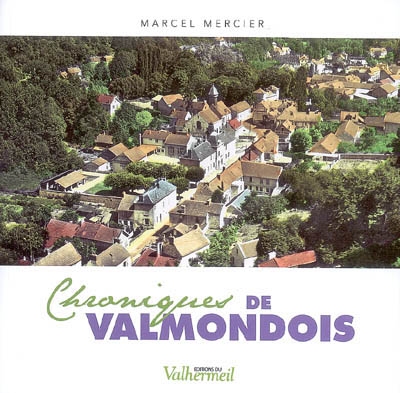 Chroniques de Valmondois