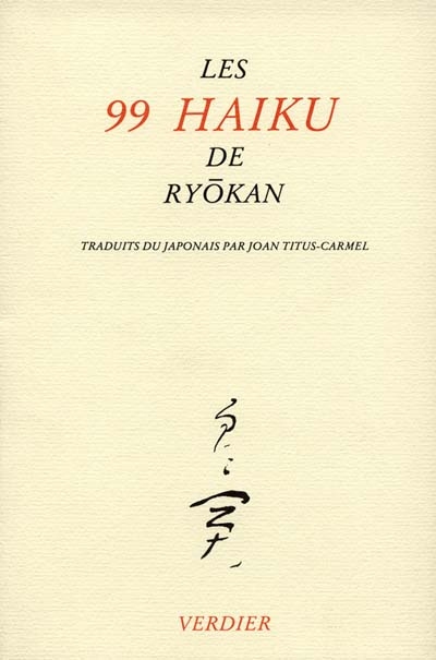 Les 99 haïku de Ryôkan