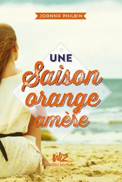 Une saison orange amère
