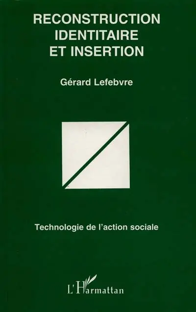 Reconstruction identitaire et insertion