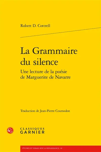 La grammaire du silence : une lecture de la poésie de Marguerite de Navarre