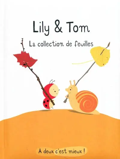 Lily & Tom. La collection de feuilles