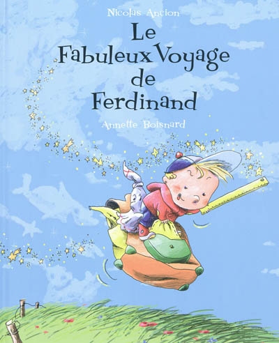 fabuleux voyage de Ferdinand