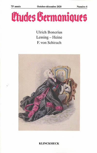 Etudes germaniques, n° 4 (2020). Ulrich Bonerius, Lessing, Heine, F. von Schirach