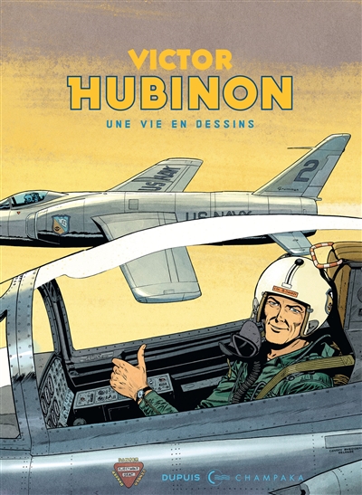 Victor Hubinon : une vie en dessins