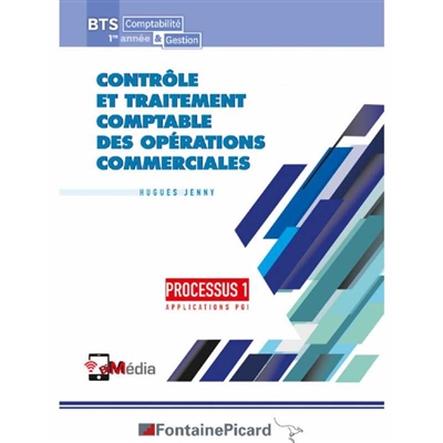 Contrôle et traitement comptable des opérations commerciales, BTS comptabilité & gestion 1re année : processus 1 : applications PGI