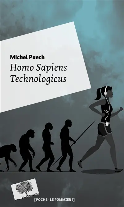 Homo sapiens technologicus : philosophie de la technologie contemporaine, philosophie de la sagesse contemporaine
