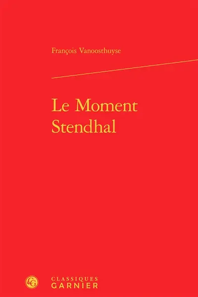 Le moment Stendhal