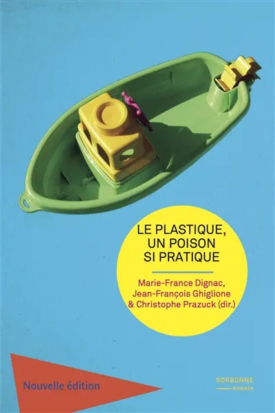 Le plastique, un poison si pratique