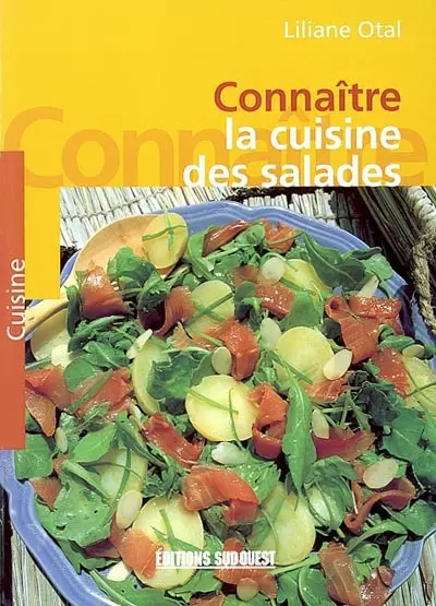 Connaître la cuisine des salades