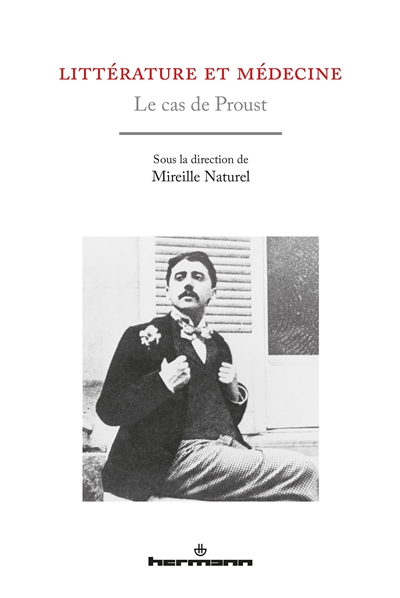 Littérature et médecine : le cas de Proust