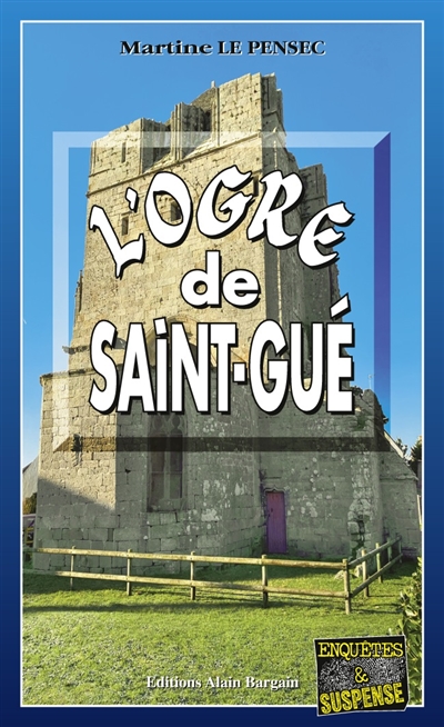 L'ogre de Saint-Gué