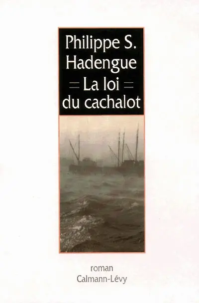 La Loi du cachalot