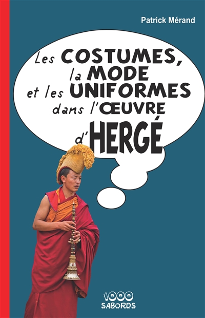 Les costumes, la mode et les uniformes dans l'oeuvre d'Hergé