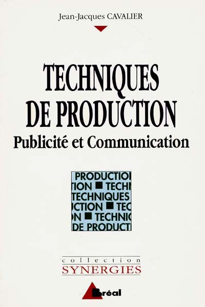 Techniques de production : publicité et communication : BTS communication, formations en communication et commerce