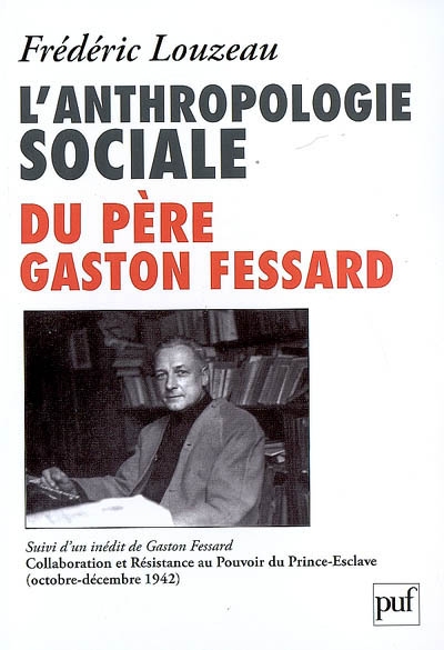 L'anthropologie sociale du père Gaston Fessard. Collaboration et Résistance au pouvoir du prince-esclave (octobre-décembre 1942)