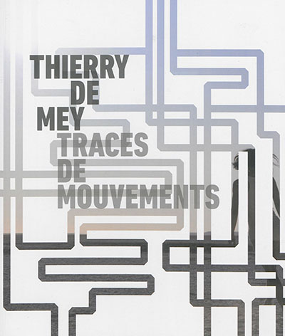 Thierry de Mey, Traces de mouvement
