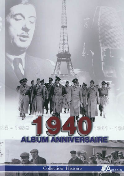 1940 : album anniversaire