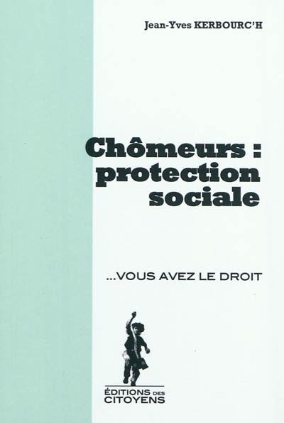 Chômeurs : protection sociale