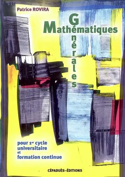 Mathématiques générales : pour 1er cycle universitaire et formation continue