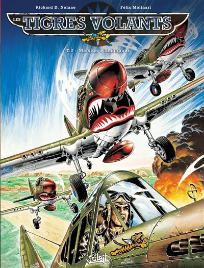 Les tigres volants. Vol. 2. Mission à Singapour