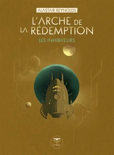 Les Inhibiteurs. L'arche de la rédemption