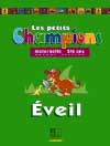 Les petits Champions/Eveil...