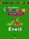 Les petits Champions/Eveil : Grande section