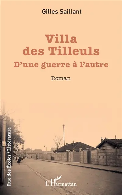 Villa des Tilleuls : d'une guerre à l'autre