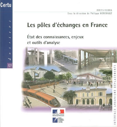 Les pôles d'échange en France : état des connaissances, enjeux et outils d'analyse