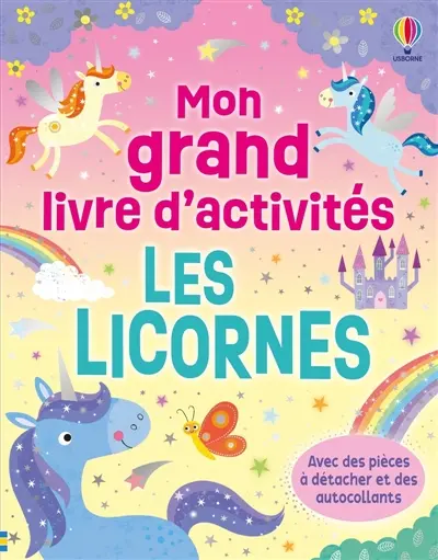 Les licornes : Mon grand livre d'activités : dès 3 ans