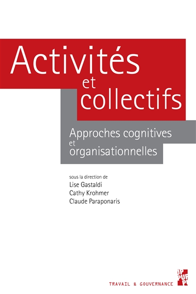 Activités et collectifs : approches cognitives et organisationnelles