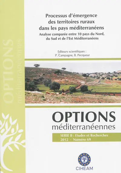Processus d'émergence des territoires ruraux dans les pays méditerranéens : analyse comparée entre 10 pays du Nord, du Sud et de l'Est Méditerranéens : synthèse, résumés des contributions nationales