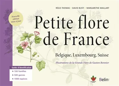 Petite flore de France : Belgique, Luxembourg, Suisse