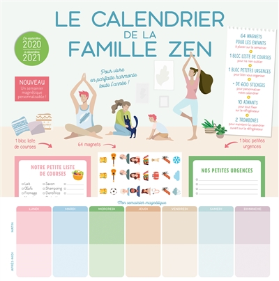 Le calendrier de la famille zen : pour vivre en parfaite harmonie toute l'année ! : de septembre 2020 à décembre 2021