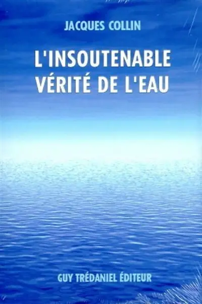 L'insoutenable vérité de l'eau