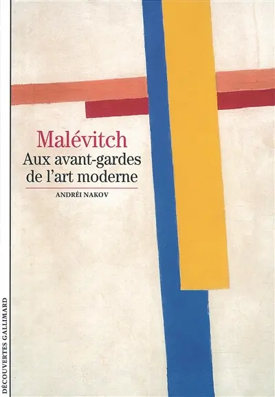 Malévitch : aux avant-gardes de l'art moderne