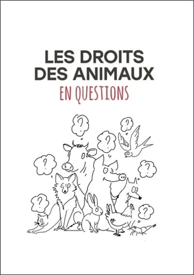 Les droits des animaux en questions
