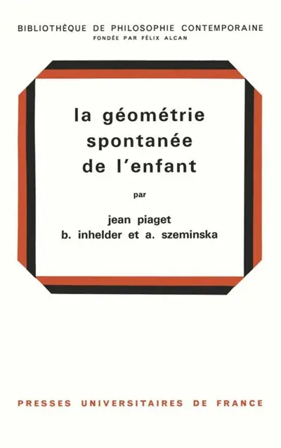 La Géométrie spontanée de l'enfant