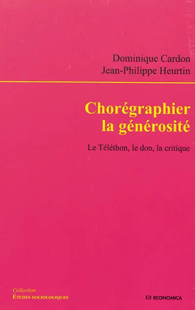 Chorégraphier la générosité : le Téléthon, le don, la critique