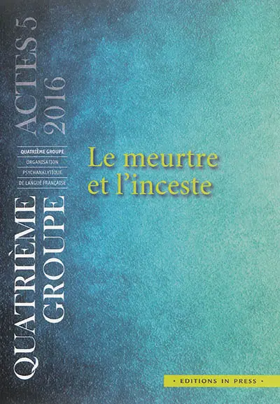 Le meurtre et l'inceste