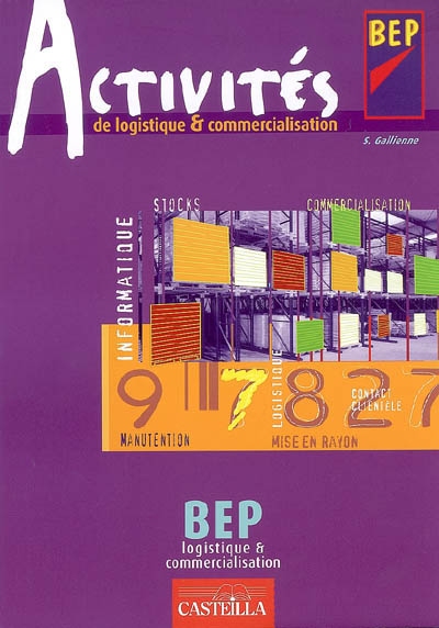 Activités de logistique & commercialisation, BEP logistique & commercialisation