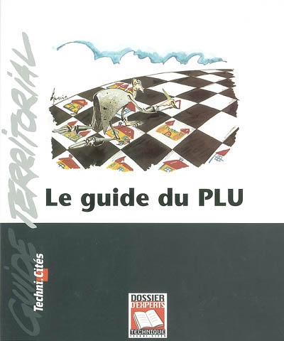 Le guide du PLU. Vol. 1