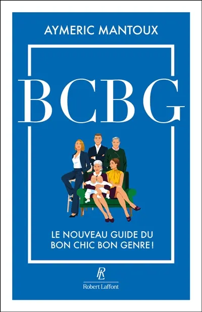 BCBG, le guide du bon chic bon genre revient !