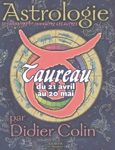 Taureau, du 21 avril au 21 mai