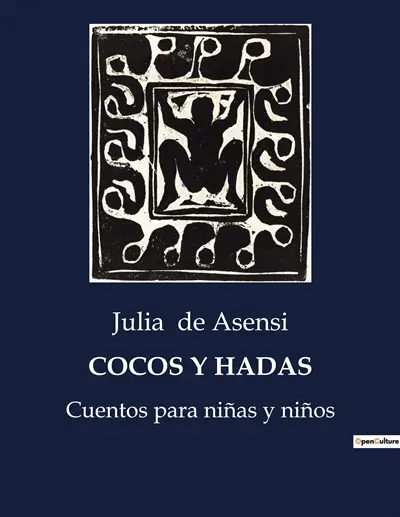 COCOS Y HADAS : Cuentos infantiles de fantasía y misterio