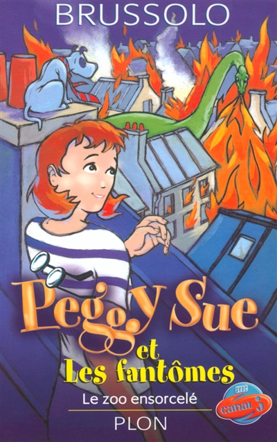 Peggy Sue et les fantômes. Vol. 4. Le zoo ensorcelé
