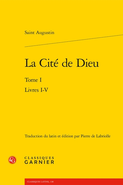 La cité de Dieu. Vol. 1. Livres I-V
