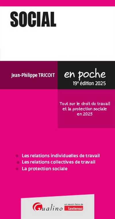 Social : les points clés du droit du travail et de la protection sociale en 2025