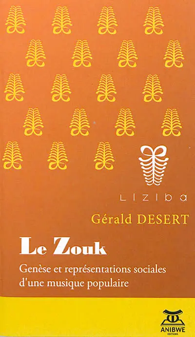 Le zouk : genèse et représentations sociales d'une musique populaire
